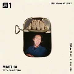 100% Production Mix for Martha [NTS Radio]