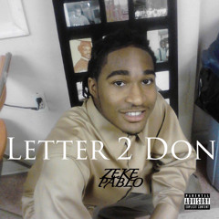 Letter 2 Don (RIP Dad) Prod. by Cybeat