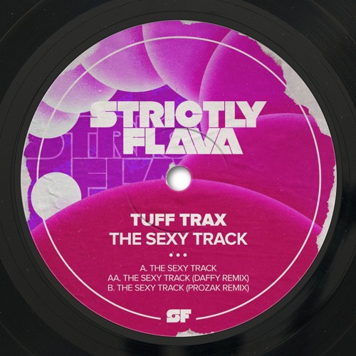 Tuff Trax - The Sexy Track (Original Mix)