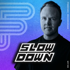MYXE - Slowing Down (Radio Edit)