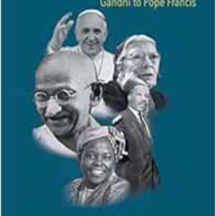 [Read] EBOOK 🗃️ Truth Seekers: Voices and Peace and Nonviolence from Gandhi to Pope