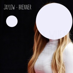 Jaylow - Brenner