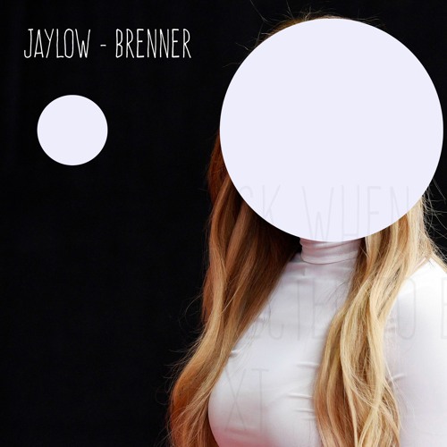 Jaylow - Brenner