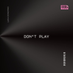 Don't Play