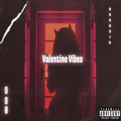 Sessions 008: Valentine Vibes