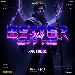 Better Half Of Me ( Ibel Edit x Mamichulo ) #TOBRUTT
