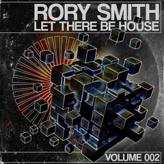 LET THERE BE HOUSE VOL. 002