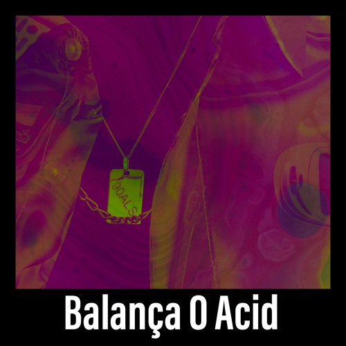 90ALS - Balança O Acid