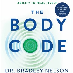 PDF The Body Code: Unlocking Your Body's Ability to Heal Itself free