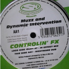 Muzz & Dynamic Intervention - Controlin' Fx (Nightmare Dub)