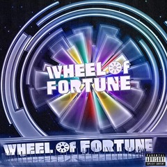 Wheel of Fortunë ¡! (prod. ayoplush)
