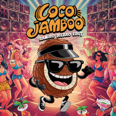 Coco Jamboo - Ramiro Bilbao EDIT - [FREE DL]
