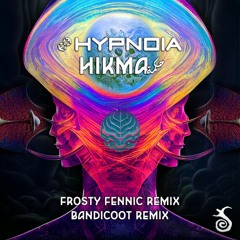 Hypnoia - Hikma (Bandicoot Remix) Free Download