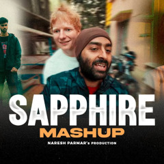 Sapphire Mashup | Ed Sheeran Ft. Arijit Singh, Darshan Raval | Za9n Ayub