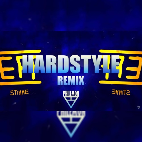 EFF - STIMME (HARDSTYLE REMIX) Prod. Philemon