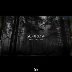 SORROW  (prod.Ex3eption)