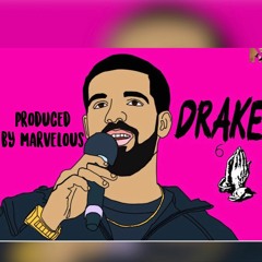 Drake Type Beat Produced by Marvelous