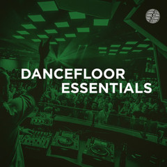 DANCE FLOOR ESSENTIALS