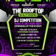 REDMANO - INSIGHT AUDIO PRESENTS ‘THE ROOFTOP SHUTDOWN’ DJ COMP ENTRY