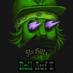 Roll Auf E (prod. by flx Hillz)