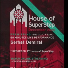 Serhat Demiral House Of Superstep