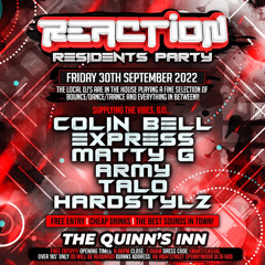 Reaction Live! Dj Colin Bell - German Trance 30/09/2022 @The Quinn’s Inn - Spennymoor