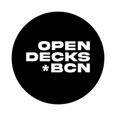 Open Decks BCN