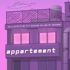 DJ D.A.M.S.77 DICE ALEXA APPAREMMENT 2025