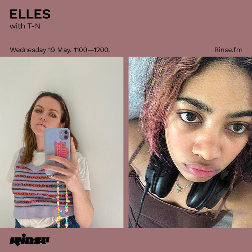 ELLES with T-N - 19 May 2021