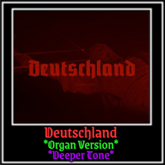 Rammstein - Deutschland *Organ Version* *Deeper Tone*