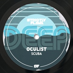 Oculist - Scuba (Strictly Flava Deep)