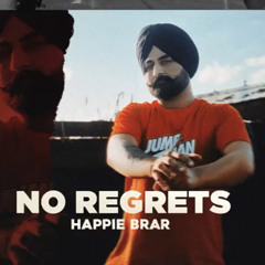 No-Regrets-Happie-Brar-new-punjabi-song-latest
