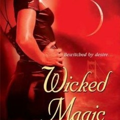 %PDF== Wicked Magic by Cheyenne McCray