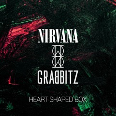 Grabbitz - Heart Shaped Box (WOOKI REMIX