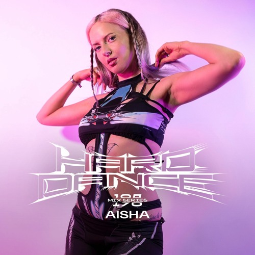 Hard Dance 198: AISHA