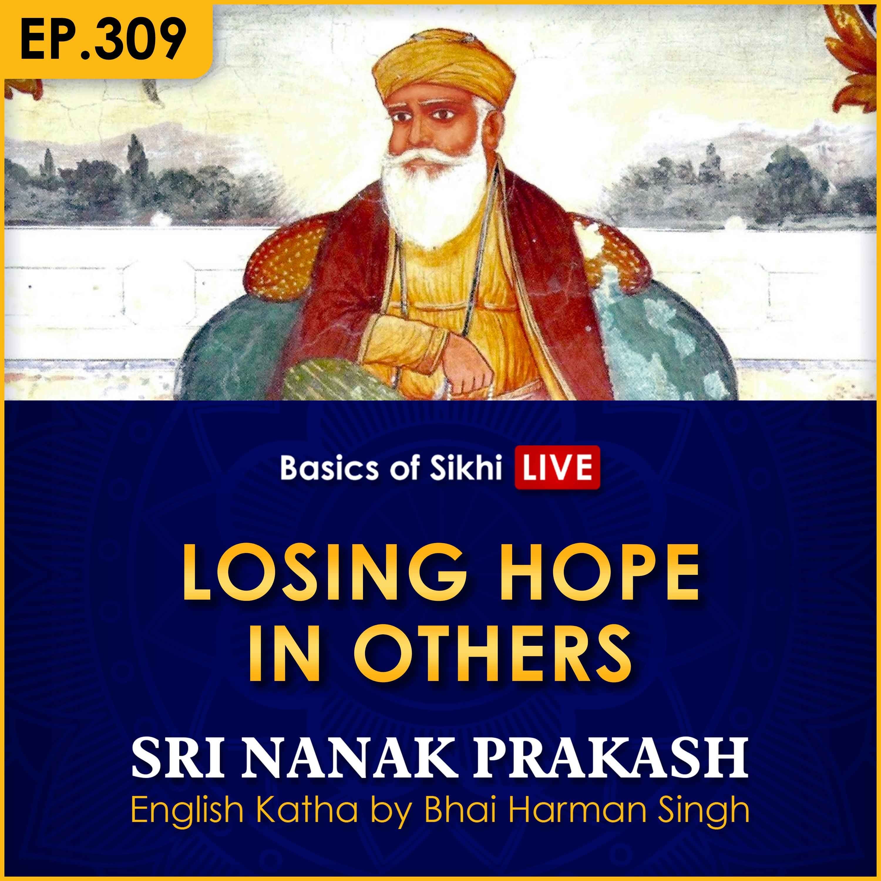 #309 Losing Hope in Others | Sri Nanak Prakash Katha | Bhai Harman Singh episode artwork