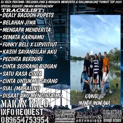 DJ REZA PRATAMA-"BELAHAN JIWA & MENGAPA MENDERITA"TOP FUNKOT 2023 SPESIAL REQUEST[MANDA MONTENA]NEW