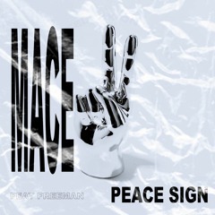Peace Sign Ft Freeman