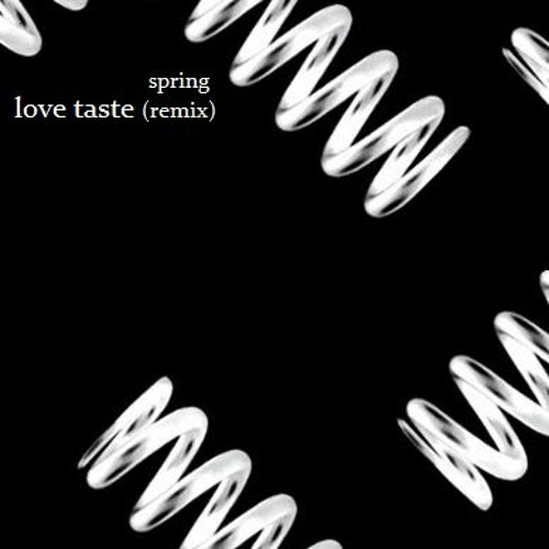 love taste remix