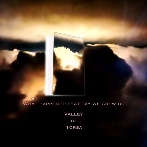 What happened that day we grew up