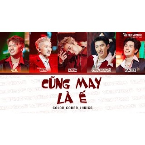 ATSH 2025 - CŨNG MAY LÀ Ế - Karik, B Ray, Ryn Lee, Cody Nam Võ, GILL (Color Coded Lyrics)