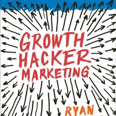 ⚡️DOWNLOAD$!❤️  Growth Hacker Marketing A Primer on the Future of PR  Marketing  and Adverti