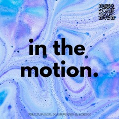 in the motion (feat. Paul Hasford & Neon Frequency)