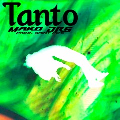 TANTO (Prod. SAINT FITS)