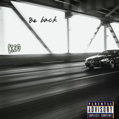 BE BACK