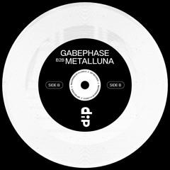 SIDE B: Gabephase (ᴀʟxᴘʙ) 𝒷2𝒷 Metalluna