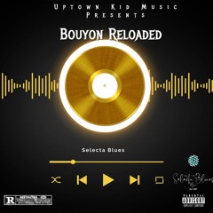 Bouyan RELOADED (1).mp3