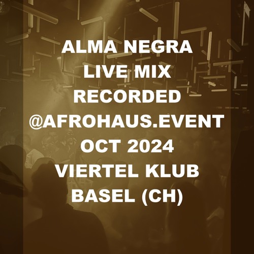 Afrohaus - Viertel - Alma - Negra - Live - Warm Up Mix  - 261024