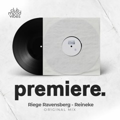 PREMIERE: Riege Ravensberg - Reineke (Original Mix) [Luna Club Records]