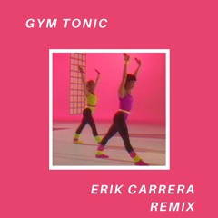 Véronique & Davina - Gym Tonic (Erik Carrera Remix)